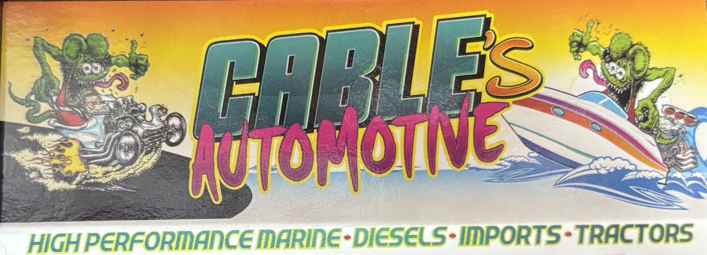 Cable's Automotive logo — Rat Fink-style monsters riding a flaming hot rod and a speedboat over a sunset, with the services High Performance Marine, Diesels, Imports, Tractors